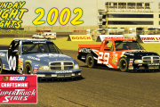 Sunday Night Lights - 2002 Craftsman SuperTruck Series Carset